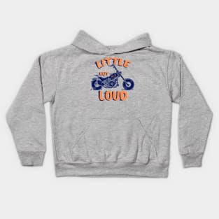 little but loud Kids Hoodie